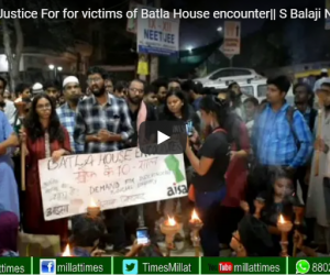 بٹلہ ہاﺅس انکاﺅنٹر کے دس سال مکمل ،مختلف یونیورسٹیز کے طلبہ کا شدید احتجاج