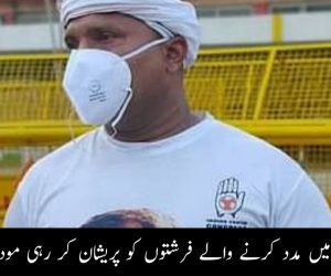 کورونا وبا میں مدد کرنے والے فرشتوں کو پریشان کر رہی مودی حکومت