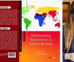 ڈاکٹر آمنہ مرزا کی تدوین کردہ کتاب ڈیلائنیٹنگ ٹرانزیشن ان گلوبل ریلمز منظر عام پر